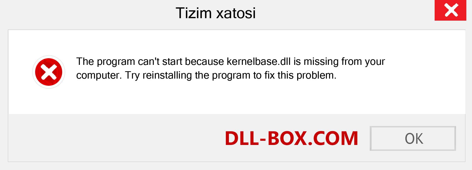 kernelbase.dll fayli yo'qolganmi?. Windows 7, 8, 10 uchun yuklab olish - Windowsda kernelbase dll etishmayotgan xatoni tuzating, rasmlar, rasmlar